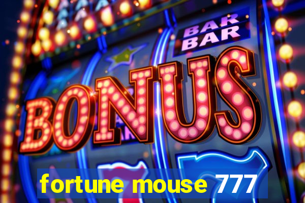 fortune mouse 777